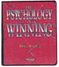 Psychology of Winning for the 21st Century by Denis Waitley