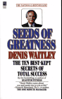 seeds of greatness by Denis Waitley